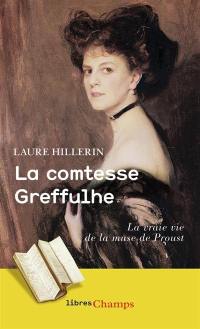 La comtesse Greffulhe : à l'ombre des Guermantes