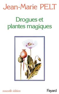 Drogues et plantes magiques
