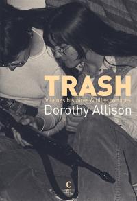 Trash : vilaines histoires & filles coriaces