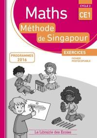 Maths méthode de Singapour : CE1 cycle 2, exercices, fichier photocopiable : programmes 2016