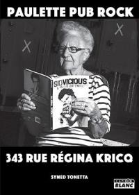 Paulette pub rock : 343 rue Régina Kricq