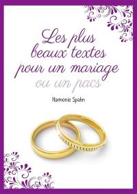 Les plus beaux textes pour un mariage ou un Pacs