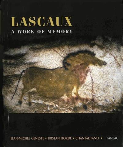 Lascaux, a work of memory