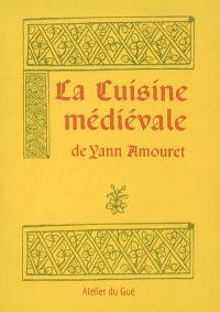La cuisine médiévale