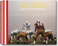 Neil Leifer : the golden age of american football, 1958-1978