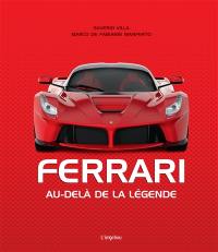 Ferrari : au-delà de la légende