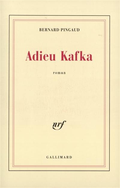 Adieu Kafka