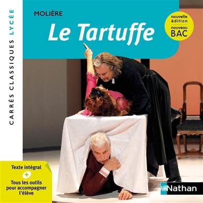 Le Tartuffe ou L'imposteur : comédie, 1664-1669 : texte intégral