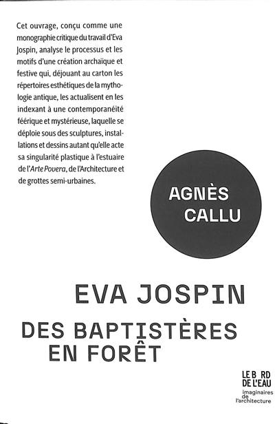 Eva Jospin : des baptistères en forêt
