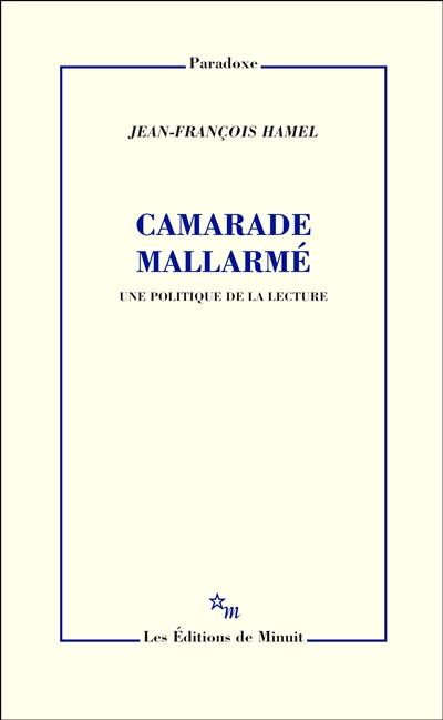 Camarade Mallarmé : une politique de la lecture