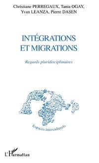 Intégrations et migrations : regards pluridisciplinaires