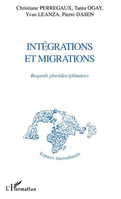 Intégrations et migrations : regards pluridisciplinaires