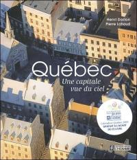 Québec : capitale vue du ciel
