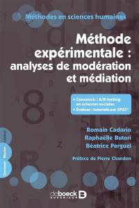 Méthode expérimentale : analyses de modération et médiation : concevoir A-B testing, évaluer tutoriels sur SPSS