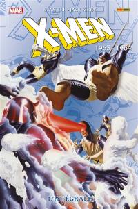 X-Men : l'intégrale. 1963-1964