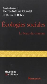 Ecologies sociales : le souci du commun
