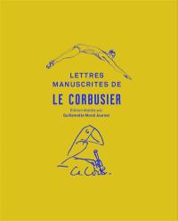 Les lettres manuscrites de Le Corbusier