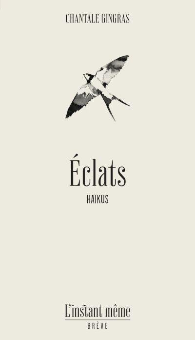 Eclats : haïkus