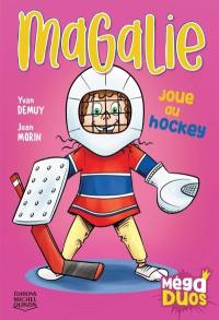 Magalie joue au hockey