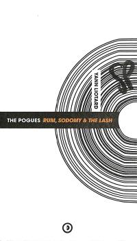 The Pogues : Rum, Sodomy & the Lash