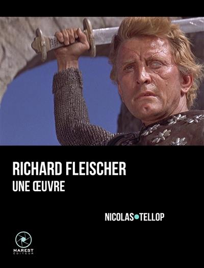 Richard Fleischer : une oeuvre