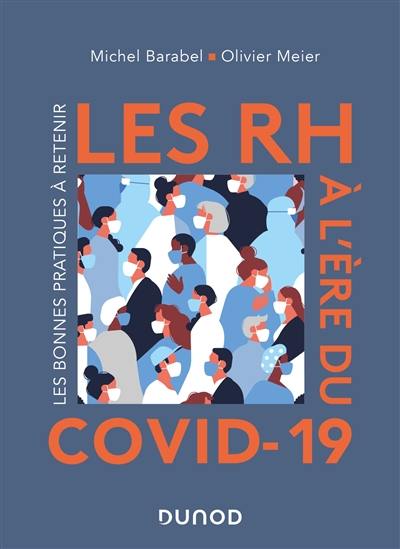 Les RH à l'ère du Covid-19 : les bonnes pratiques à retenir