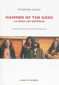 Hammer of the gods : la saga Led Zeppelin