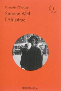Simone Weil l'altissime