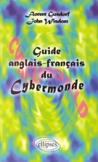 Guide bilingue anglais-français du cybermonde