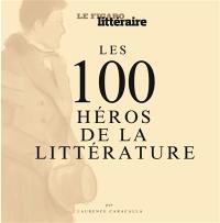 Les 100 héros de la littérature