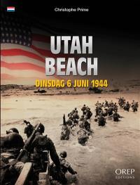 Utah Beach : dinsdag 6 juni 1944