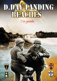 Landing beaches : the guide