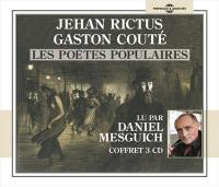 Jehan Rictus, Gaston Couté : les poètes populaires