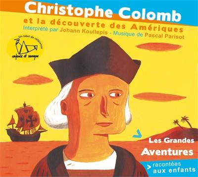Christophe Colomb et la découverte des Amériques