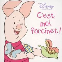 C'est moi, Porcinet ! : Winnie l'ourson