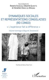 Dynamiques sociales et représentations congolaises (RD Congo) : l'expérience fait la différence : volume hommage à Bogumil Jewsiewicki