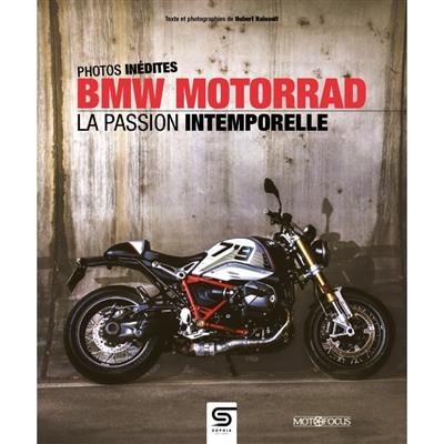 BMW Motorrad : la passion intemporelle : photos inédites