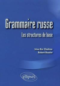 Grammaire russe : les structures de base
