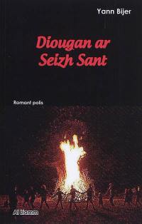 Diougan ar Seizh Sant : romant polis