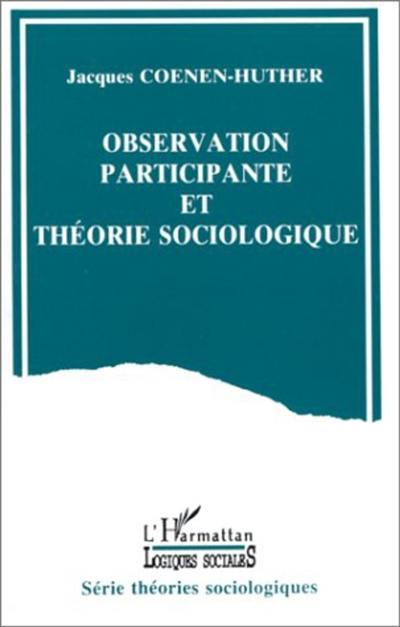 Observation participante et théorie sociologique