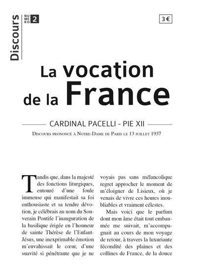 La vocation de la France : discours prononcé à Notre-Dame de Paris le 13 juillet 1937