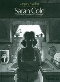 Sarah Cole : une histoire d'amour d'un certain type