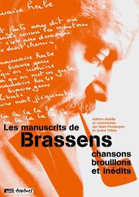 Les manuscrits de Brassens : chansons, brouillons et inédits