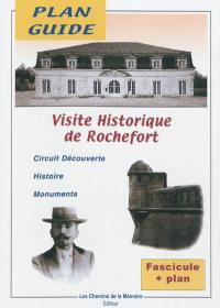 Visite historique de Rochefort : circuit découverte, histoire, monuments