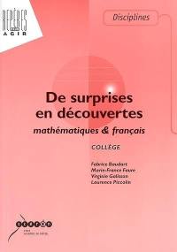 De surprises en découvertes : mathématiques & français : collège