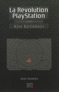 La révolution PlayStation : Ken Kutaragi