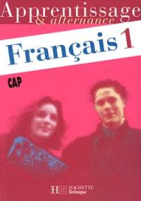 Français CAP. Vol. 1