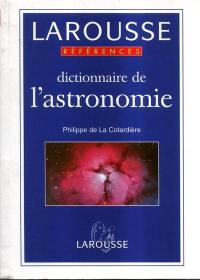Dictionnaire de l'astronomie