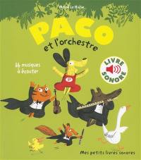Paco et l'orchestre : 16 musiques à écouter