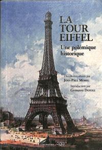 La tour Eiffel : une polémique historique